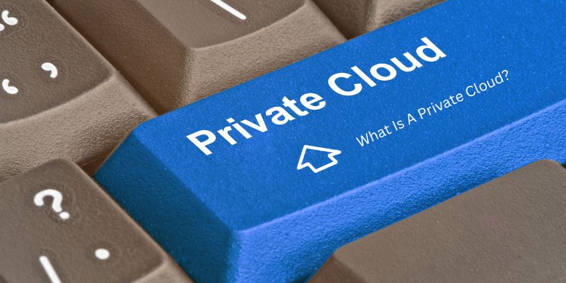 What Is A Private Cloud?