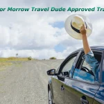 Trevor Morrow Travel Dude Approved Travel- Everything in a Blog